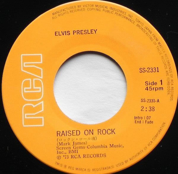 Elvis* - Raised On Rock (7"", Single)