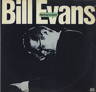Bill Evans - Spring Leaves (2xLP, Comp, Mono)