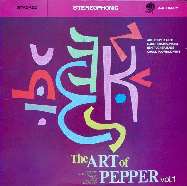 Art Pepper Quartet - The Art Of Pepper Vol. 1 (LP, Album, RE)