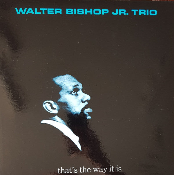 The Walter Bishop Jr. Trio* - That's The Way It Is (LP, Album, RE)