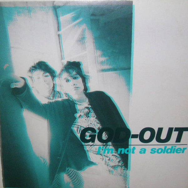 God-Out - I'm Not A Soldier (LP, Album)