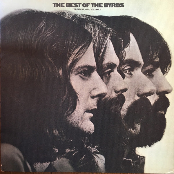 The Byrds - The Best Of The Byrds   Greatest Hits, Volume II (LP, C...