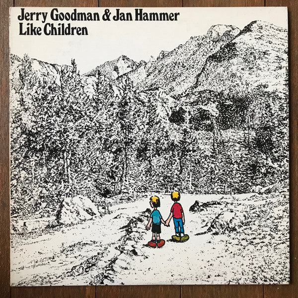 Jerry Goodman & Jan Hammer - Like Children (LP, Album)