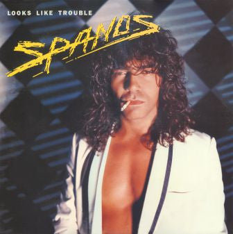 Spanos* - Looks Like Trouble (LP, Album, Promo)