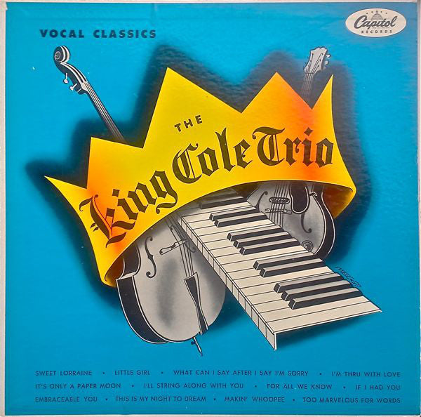 The King Cole Trio* - Vocal Classics (LP, Album, Comp, Mono)