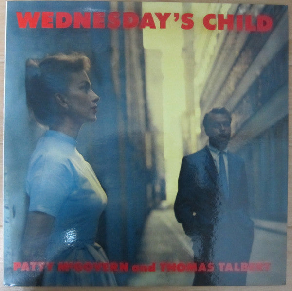 Patty McGovern, Thomas Talbert - Wednesday's Child (LP, Album, RE)