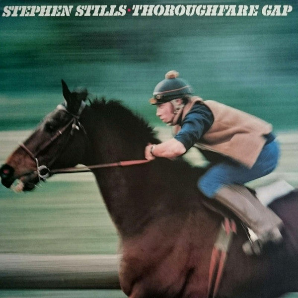 Stephen Stills - Thoroughfare Gap (LP, Album)