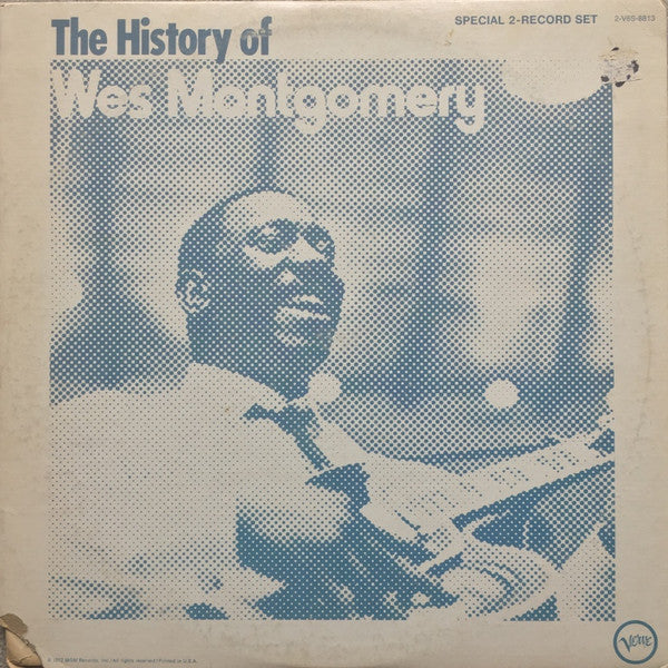 Wes Montgomery - The History Of Wes Montgomery (2xLP, Comp, Gat)