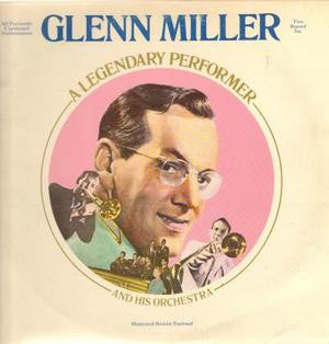 Glenn Miller And His Orchestra - A Legendary Performer (2xLP, Mono)