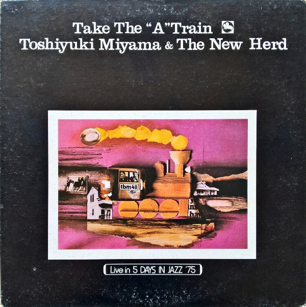 Toshiyuki Miyama & The New Herd - Take The ""A"" Train (LP, Album)