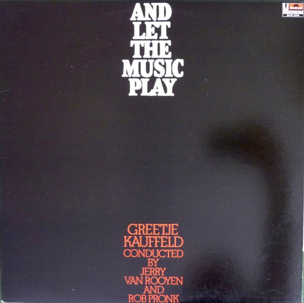 Greetje Kauffeld - And Let The Music Play (LP, Album, RE)