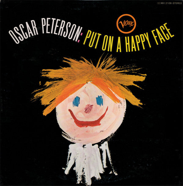 Oscar Peterson Trio* - Put On A Happy Face (LP, Album, RE)