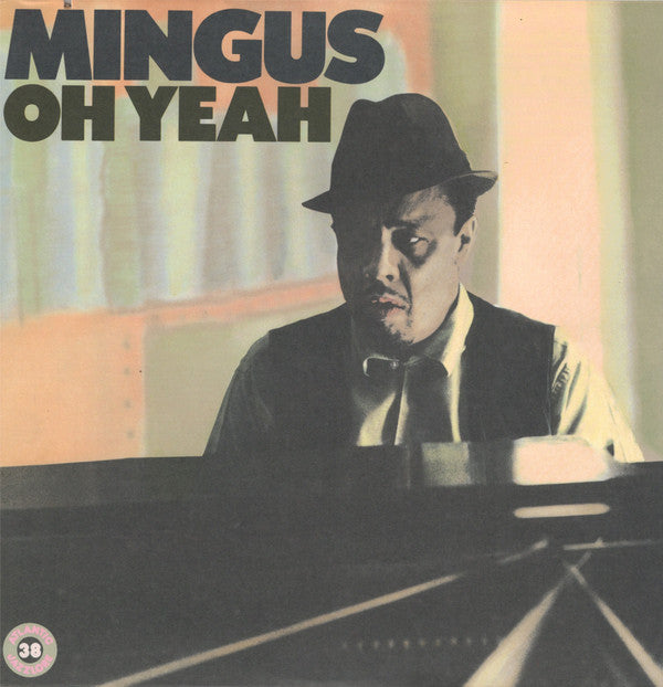 Mingus* - Oh Yeah (LP, Album, RE)