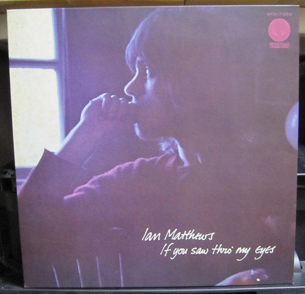 Ian Matthews* - If You Saw Thro' My Eyes = 愛のいのり (LP, Album, Promo)