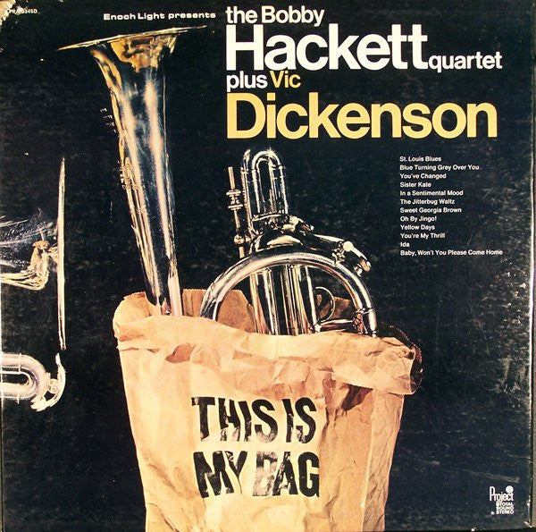 The Bobby Hackett Quartet Plus Vic Dickenson - This Is My Bag (LP)