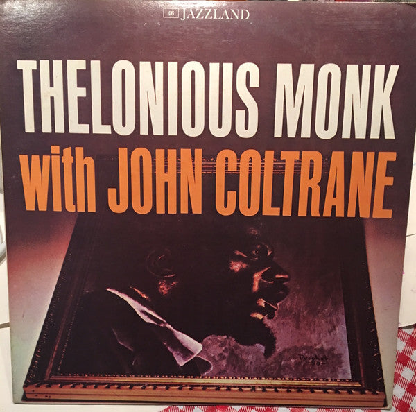 Thelonious Monk - Thelonious Monk With John Coltrane(LP, Album, Mon...