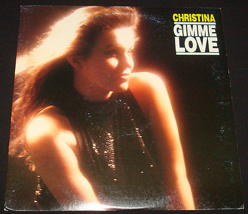 Christina (3) - Gimme Love (12"", Single)