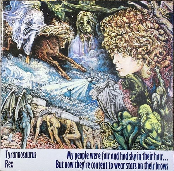 Tyrannosaurus Rex - My People Were Fair And Had Sky In Their Hair.....