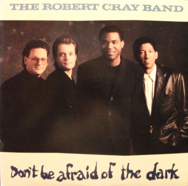 The Robert Cray Band - Don't Be Afraid Of The Dark (LP, Album, Spe)