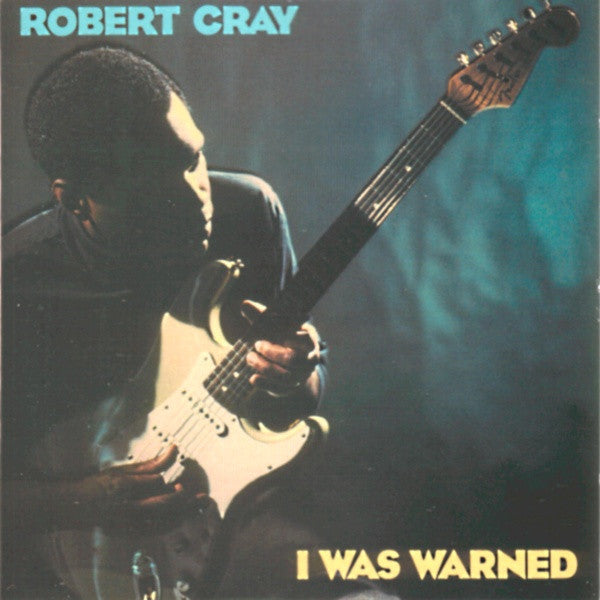 Robert Cray - I Was Warned (LP, Album)
