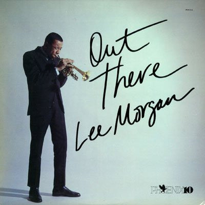 Lee Morgan - Out There (LP, Album, RE)