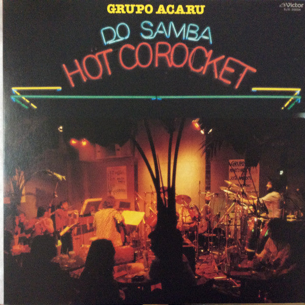 Grupo Acaru - Do Samba, Hot Corocket (LP, Album)