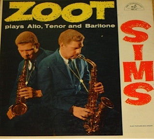 Zoot Sims - Plays Alto, Tenor And Baritone (LP, Album)