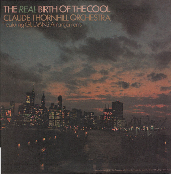 Claude Thornhill And His Orchestra - The Real Birth Of The Cool (Fe...