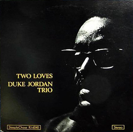 Duke Jordan Trio - Two Loves (LP, Album)