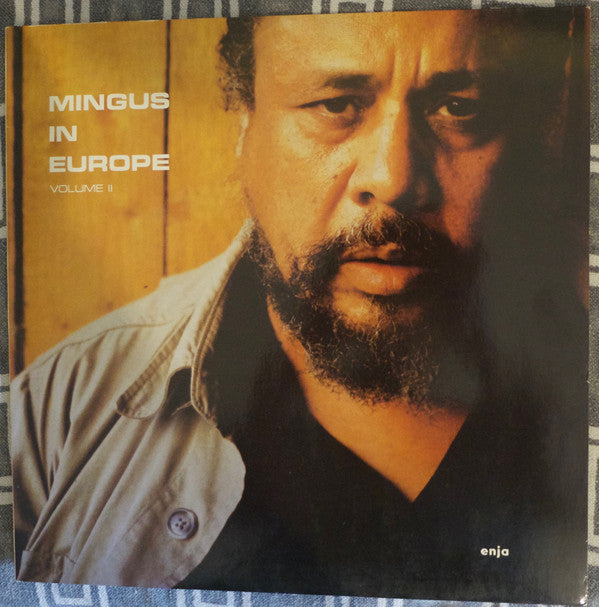 The Charles Mingus Quintet - Mingus In Europe Volume II(LP, Album, ...