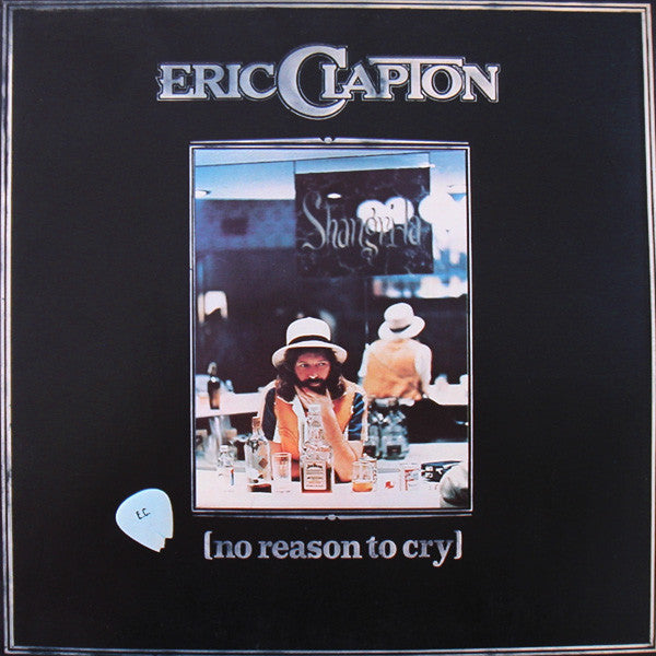 Eric Clapton - No Reason To Cry (LP, Album)