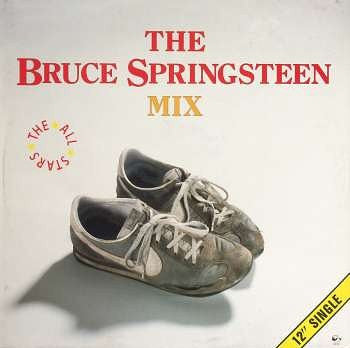 The All Stars - The Bruce Springsteen Mix (12"")