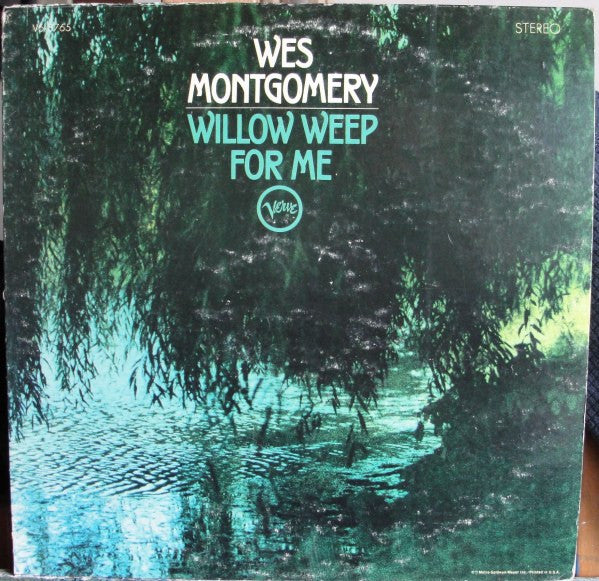 Wes Montgomery - Willow Weep For Me (LP, Album)
