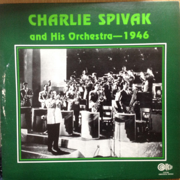 Charlie Spivak and His Orchestra - 1946 (LP, Album, Mono)