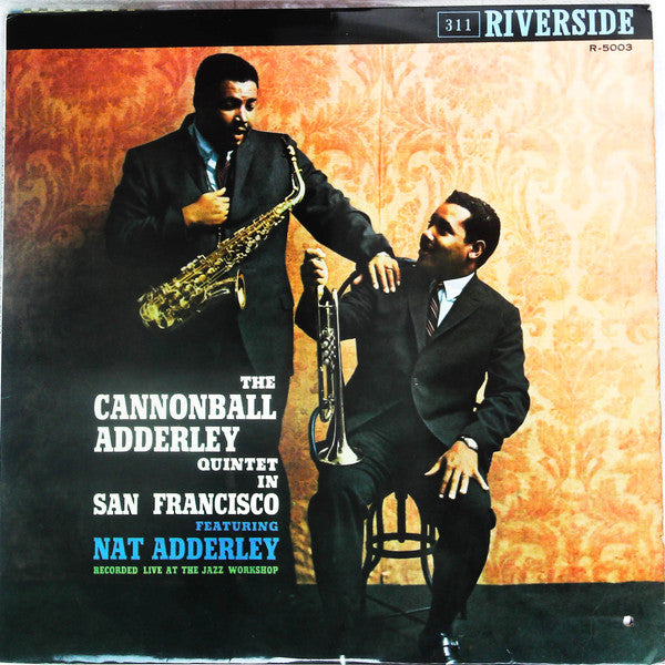 The Cannonball Adderley Quintet - The Cannonball Adderley Quintet I...