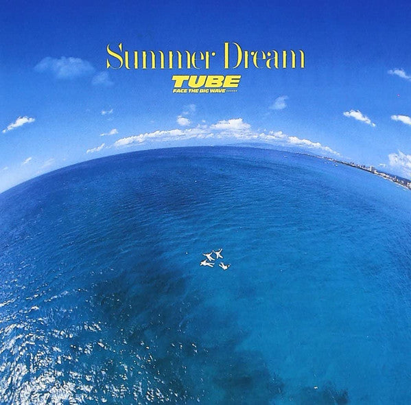 TUBE (6) - Summer Dream (LP, Album)