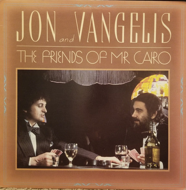 Jon And Vangelis* - The Friends Of Mr Cairo (LP, Album, RE, 26-)