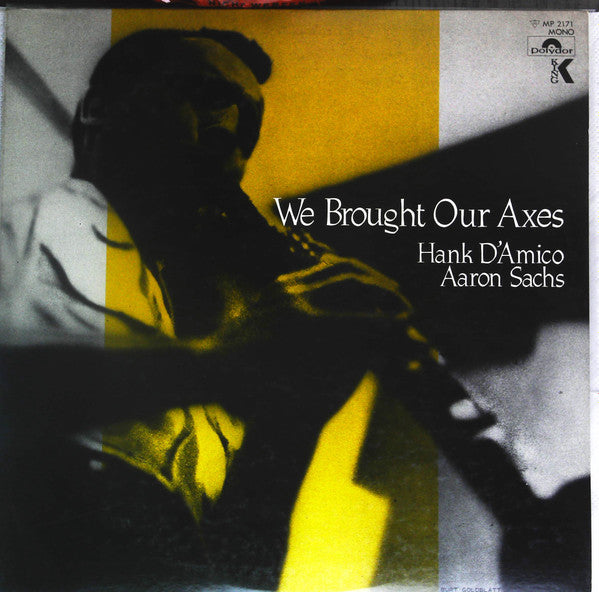 Hank D'Amico / Aaron Sachs - We Brought Our Axes (LP, Comp, Mono, RE)