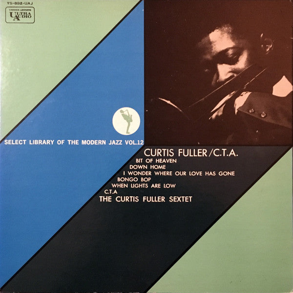 The Curtis Fuller Sextet - Curtis Fuller / C.T.A. (LP, Album, RE, Gat)