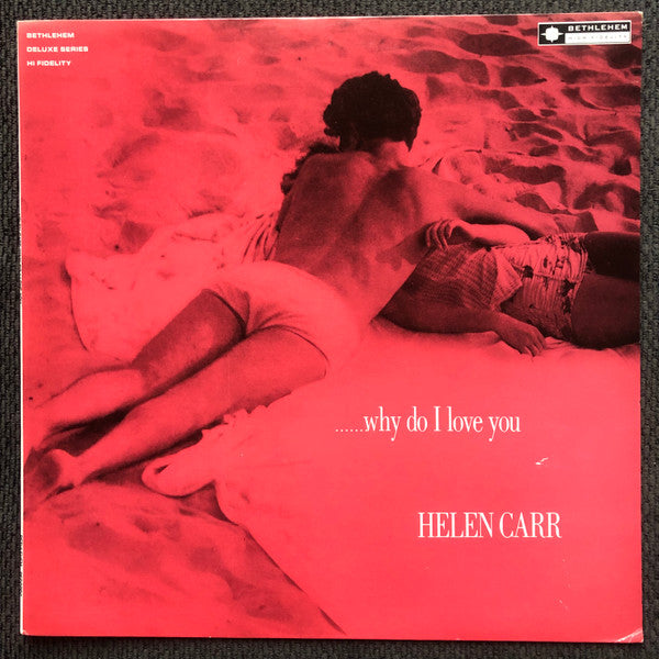 Helen Carr - Why Do I Love You (LP, Mono, RE)
