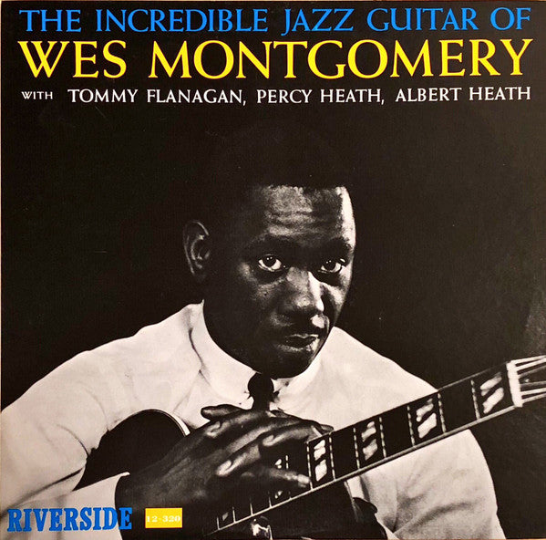 Wes Montgomery - The Incredible Jazz Guitar of Wes Montgomery(LP, A...