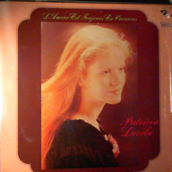 Patricia Lavila - L'amour Est Toujours En Vacances (LP)