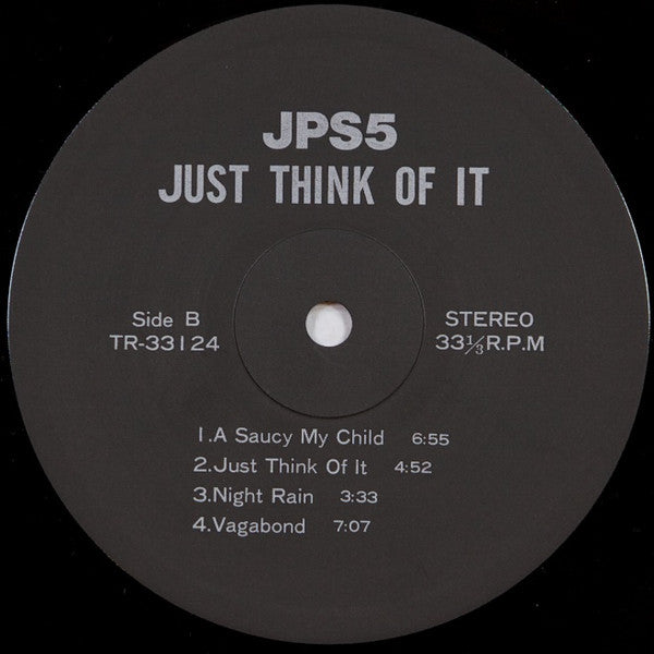 JPS5 - Just Think Of It (LP, Album)