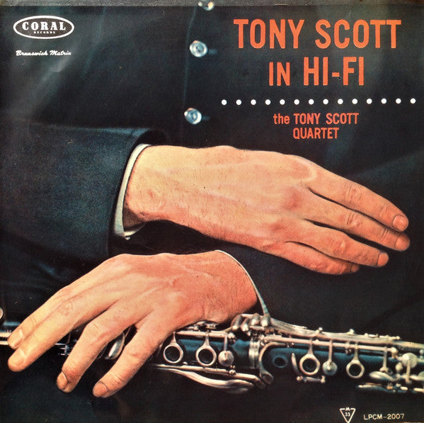 The Tony Scott Quartet - Tony Scott In Hi-Fi = トニイ・スコット・イン・ハイ・ファイ(L...