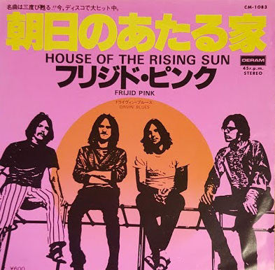 Frijid Pink - House Of The Rising Sun (7"", RE)