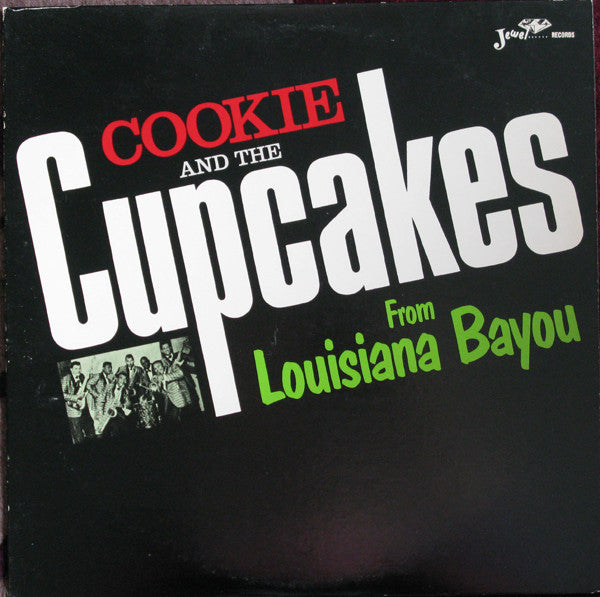 Cookie And The Cupcakes* - From Louisiana Bayou (LP, Comp)