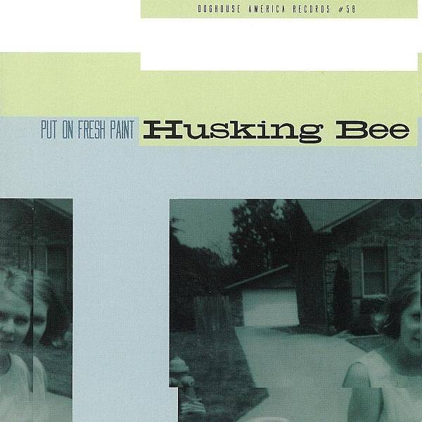 Husking Bee - Put On Fresh Paint (LP)