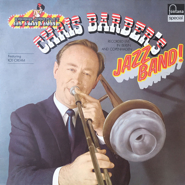 Chris Barber's Jazz Band - Recorded Live In Berlin And Copenhagen(L...