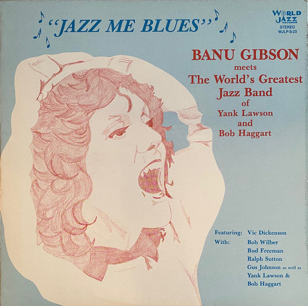 Banu Gibson - ""Jazz Me Blues"" Banu Gibson Meets The World's Great...