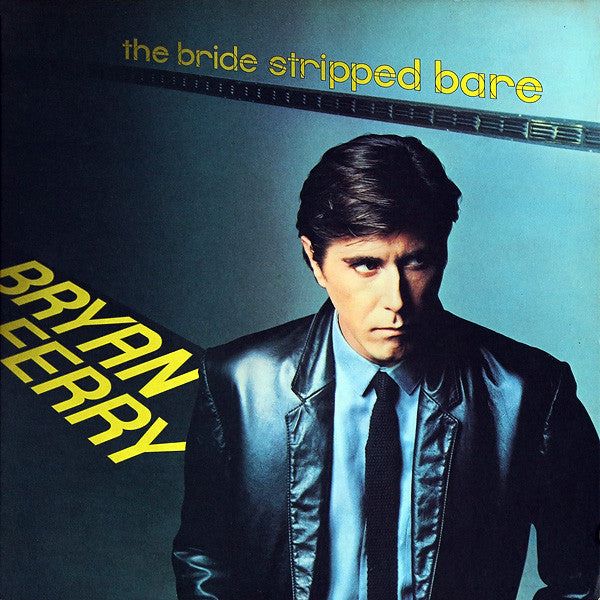 Bryan Ferry - The Bride Stripped Bare (LP, Album, Gat)